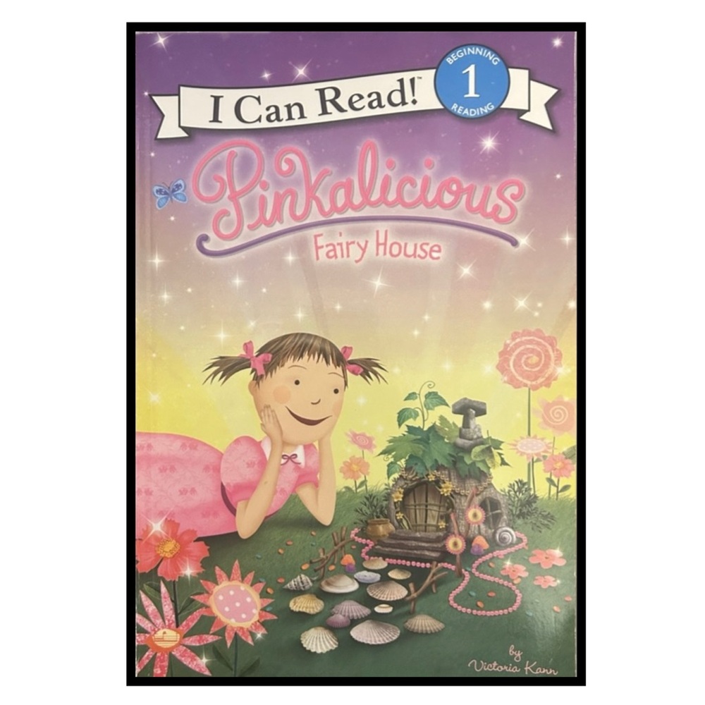 Pinkalicious Fairy House I Can Read Level 1 Reader